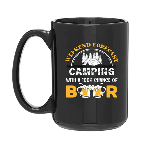 Weekend Forecast, Camping with 100% Beer 15oz Coffee Mug